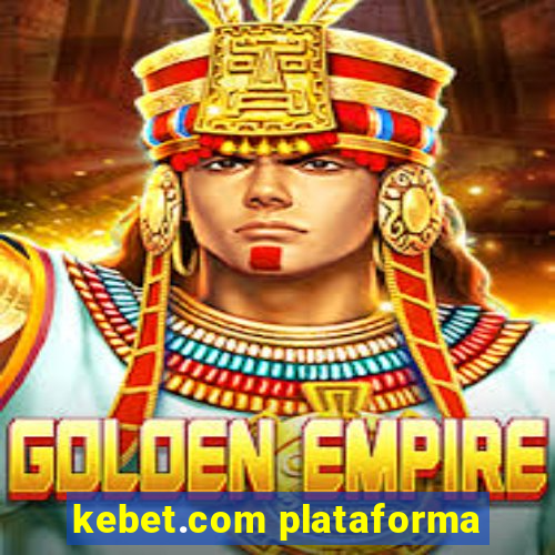 kebet.com plataforma