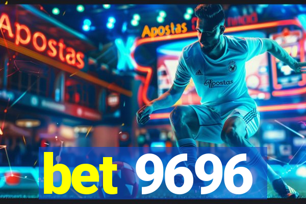 bet 9696