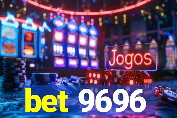 bet 9696