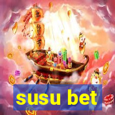 susu bet