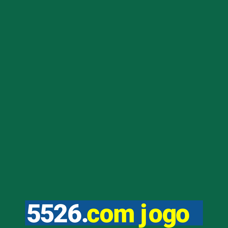 5526.com jogo