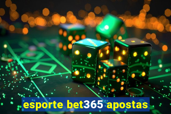 esporte bet365 apostas