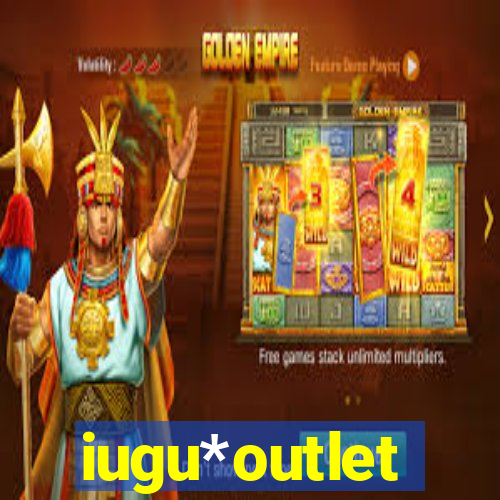 iugu*outlet