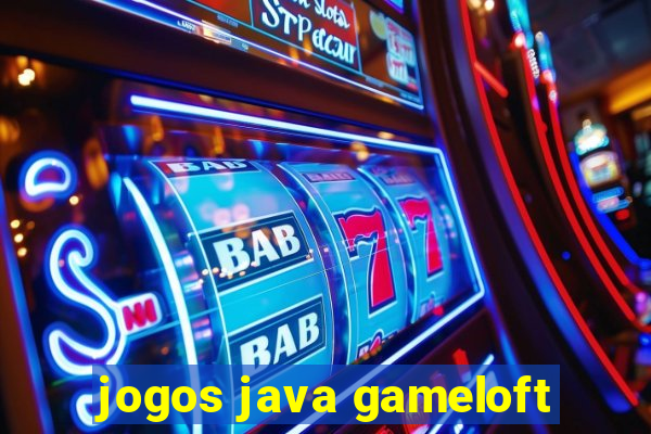 jogos java gameloft