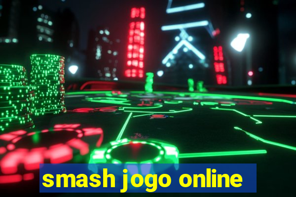 smash jogo online