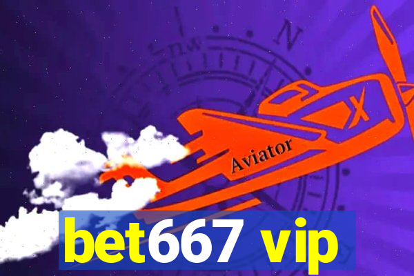 bet667 vip