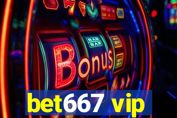 bet667 vip