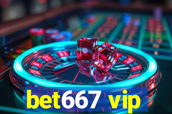 bet667 vip