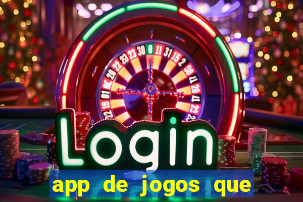 app de jogos que realmente pagam dinheiro