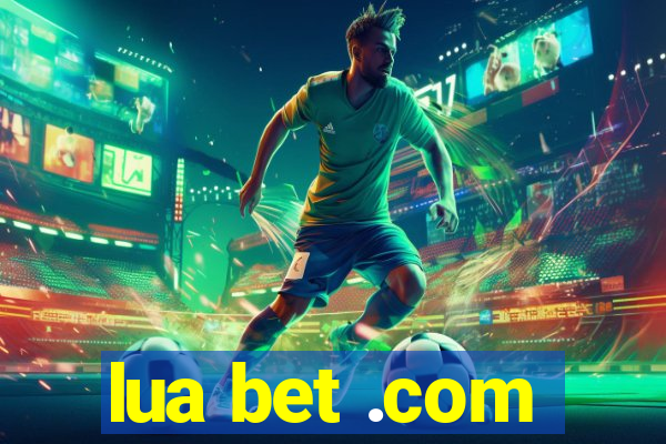 lua bet .com