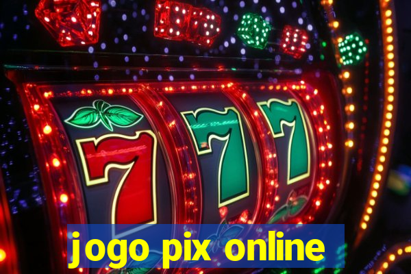 jogo pix online