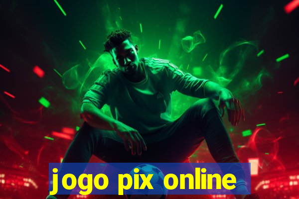 jogo pix online