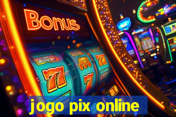 jogo pix online