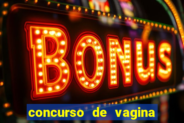 concurso de vagina mais bonita do brasil