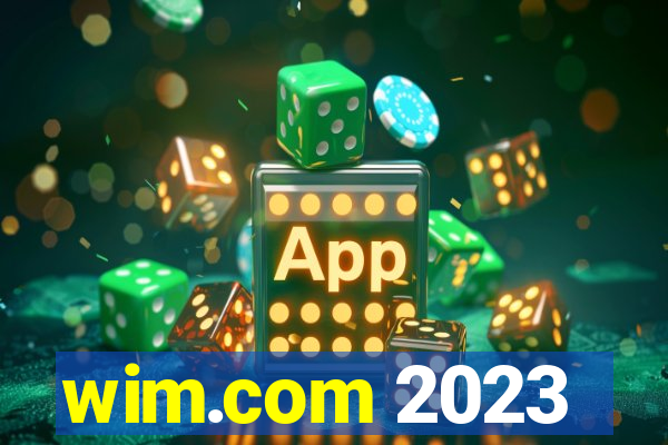 wim.com 2023