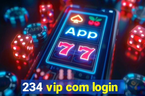 234 vip com login