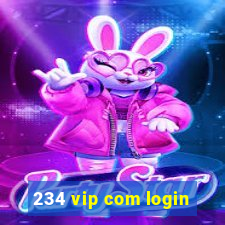 234 vip com login