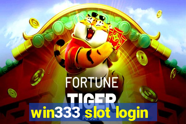 win333 slot login