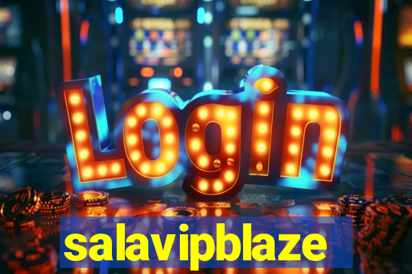 salavipblaze