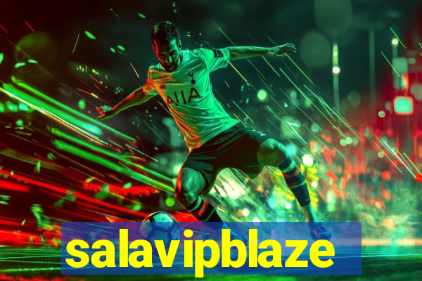 salavipblaze