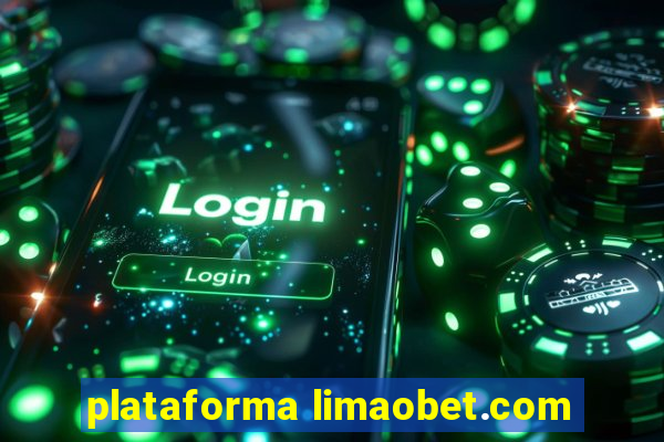 plataforma limaobet.com