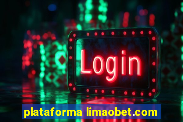 plataforma limaobet.com