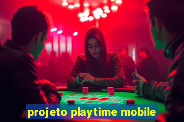 projeto playtime mobile