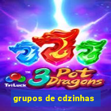 grupos de cdzinhas