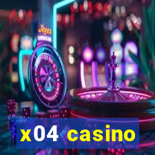 x04 casino