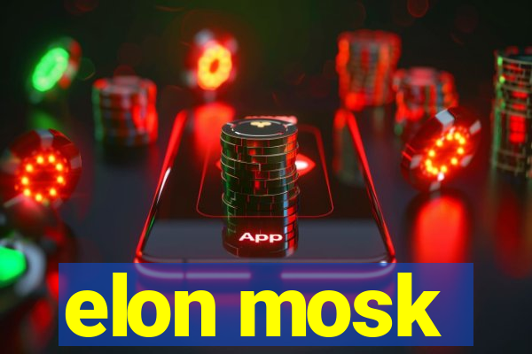 elon mosk