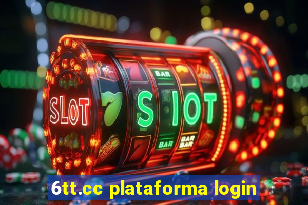 6tt.cc plataforma login