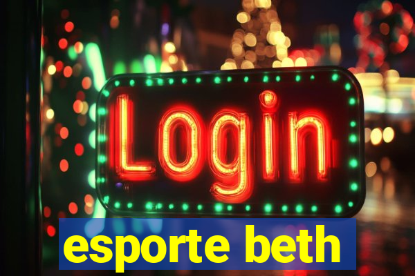 esporte beth