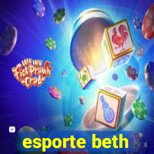 esporte beth