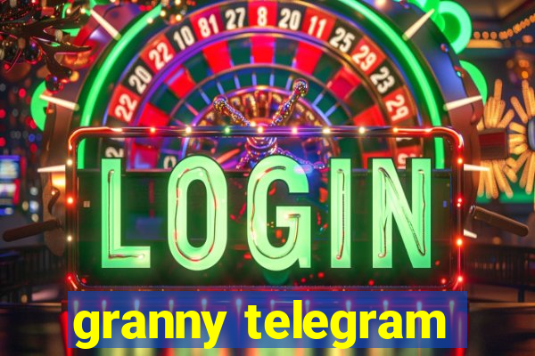 granny telegram