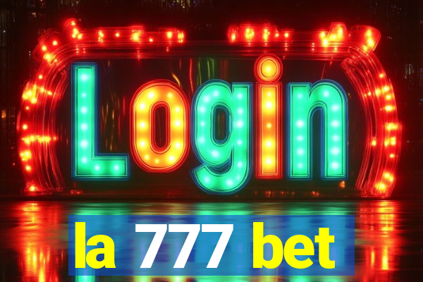 la 777 bet