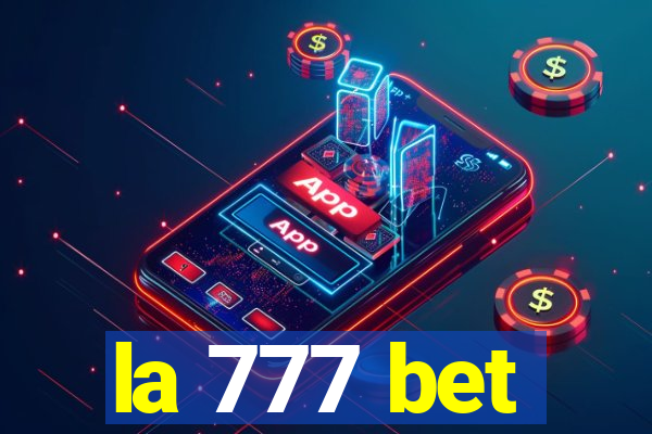 la 777 bet