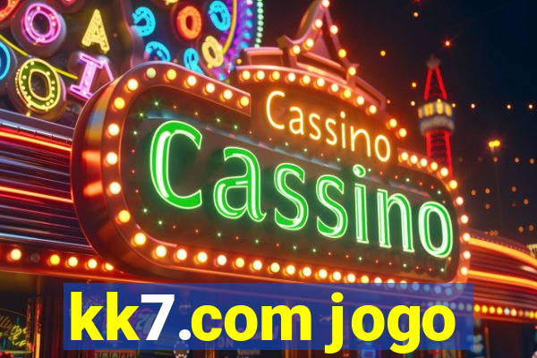 kk7.com jogo