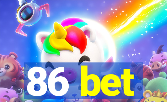 86 bet