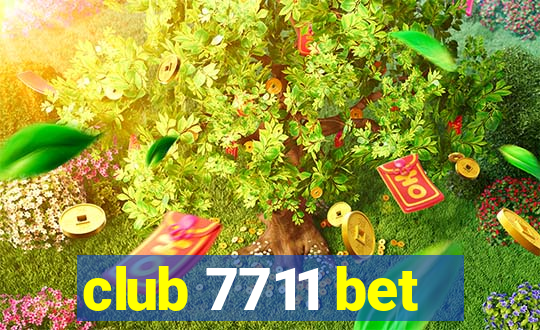 club 7711 bet