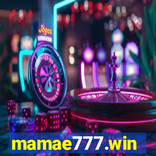 mamae777.win