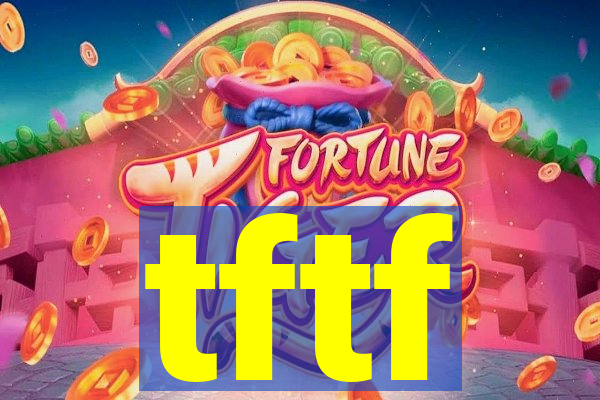 tftf