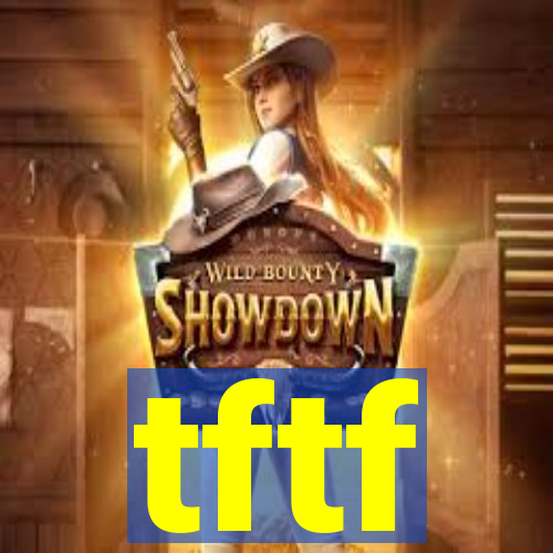 tftf