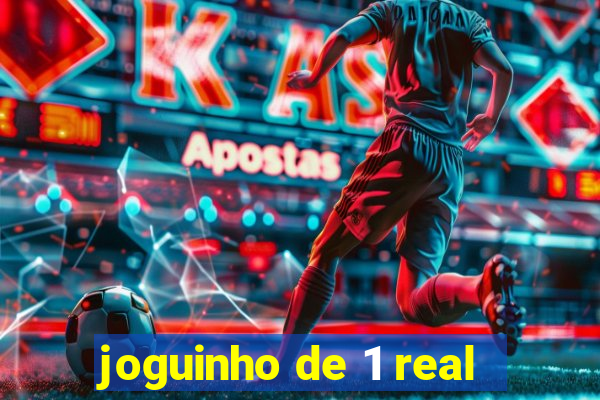 joguinho de 1 real