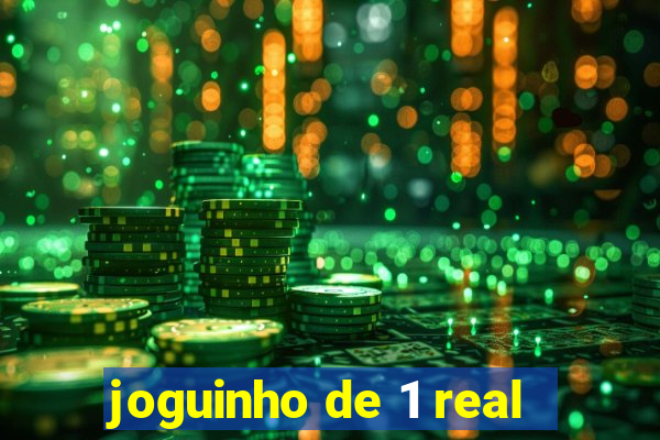 joguinho de 1 real