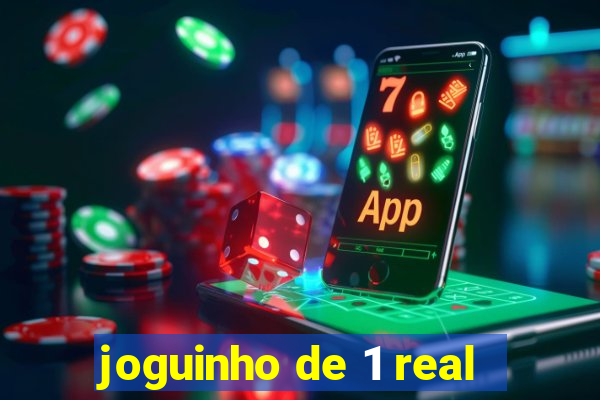 joguinho de 1 real