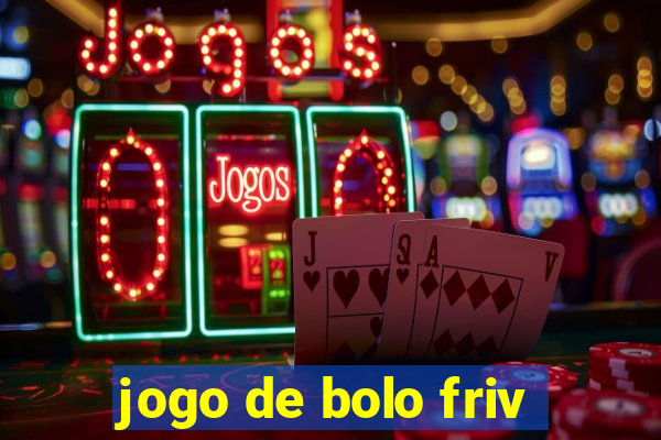 jogo de bolo friv