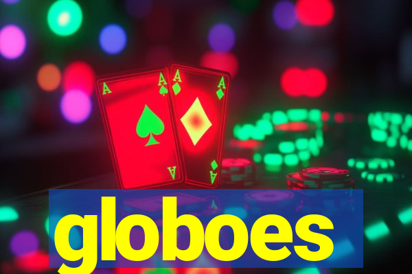 globoes