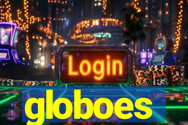 globoes