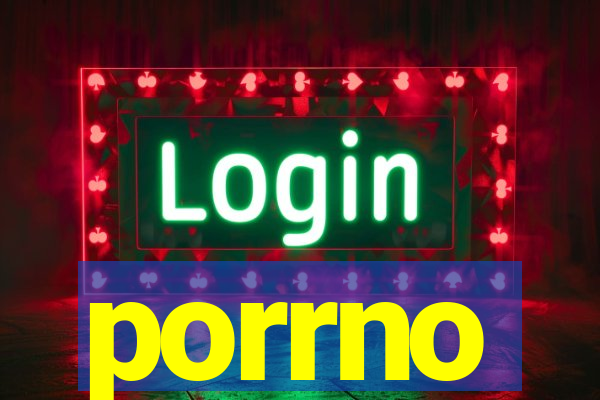 porrno