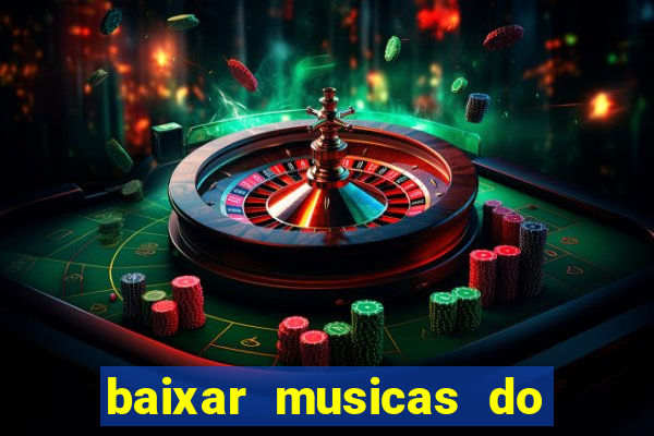 baixar musicas do roberto carlos